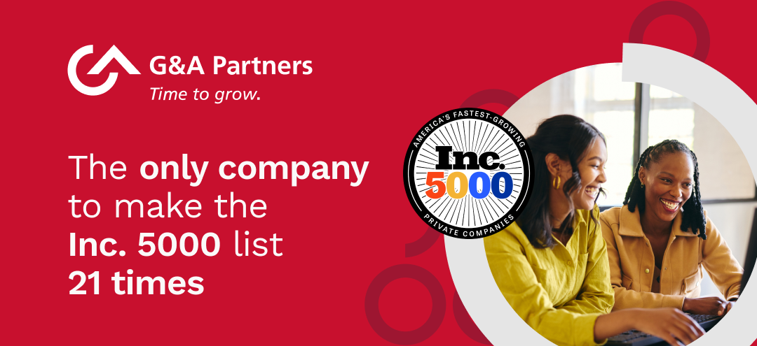 G&A Partners Sets a New Benchmark as the Only Company with 21 Inc. 5000 Honors