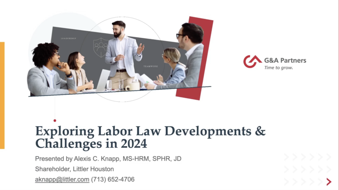Webinar Recap: Exploring Labor Law Developments & Challenges for 2024