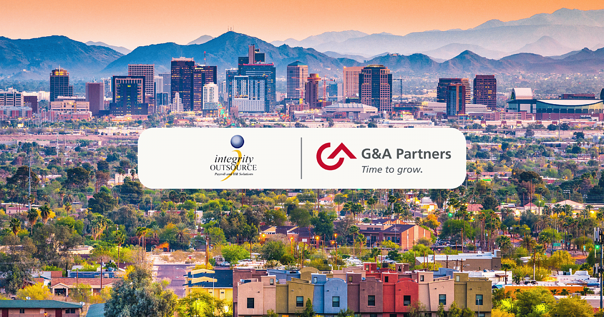 G&A Partners Acquires Arizona-based HR Outsourcing Provider Integrity…